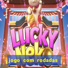 jogo com rodadas gratis sem deposito